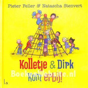 Kolletje & Dirk kom erbij!