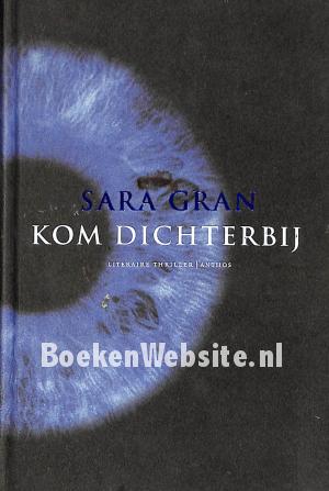 Kom dichterbij Kom dichterbij