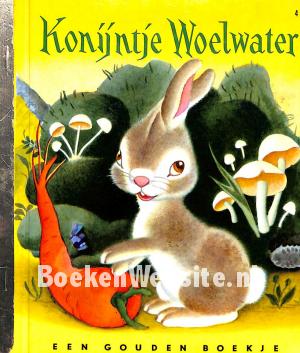 Konijntje Woelwater Konijntje Woelwater