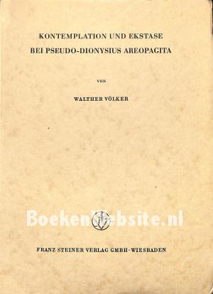 Kontemplation und Ekstase bei Pseudo-Dionysius Areopagita