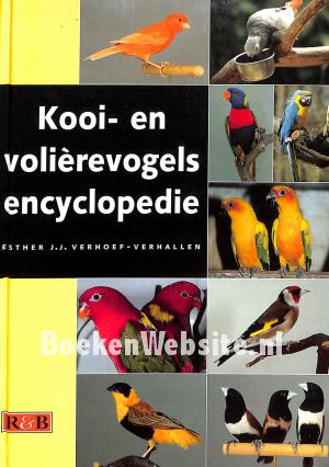 Kooi- en volierevogels encyclopedie Kooi- en volierevogels encyclopedie