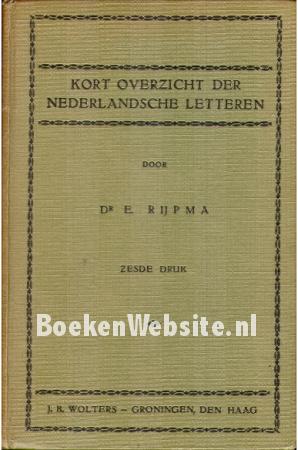 Kort overzicht der Nederlandsche letteren