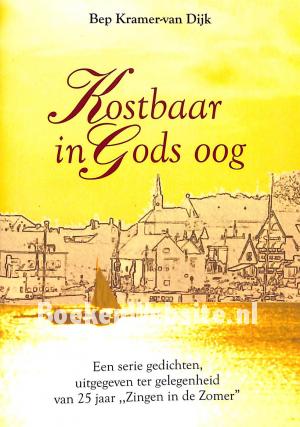 Kostbaar in Gods oog Kostbaar in Gods oog
