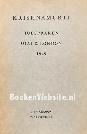 Krishnamurti toespraken Ojai & London 1949