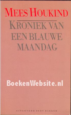 Kroniek van een blauwe maandag
