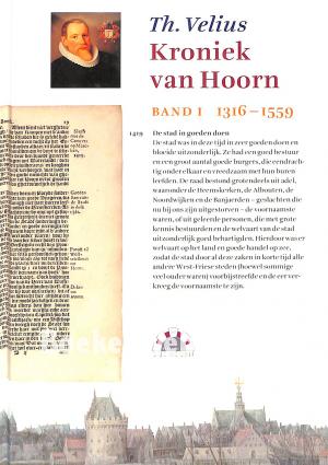 Kroniek van Hoorn band 1 1316-1559 Kroniek van Hoorn band 1 1316-1559