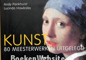 Kunst, 80 meesterwerken uitgelegd