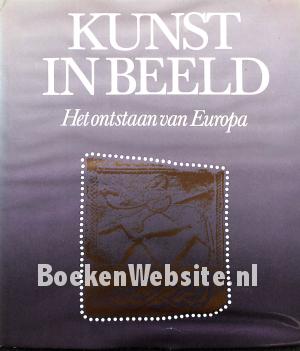 Kunst in beeld, Het ontstaan van Europa