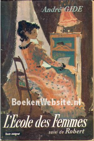 L'Ecole des Femmes L'Ecole des Femmes
