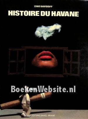 L'Histoire du Havane L'Histoire du Havane