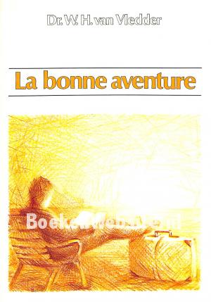 La bonne aventure La bonne aventure