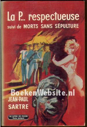 La p...respectueuse - Morts sans sepulture La p...respectueuse - Morts sans sepulture