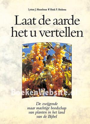 Laat de aarde het u vertellen