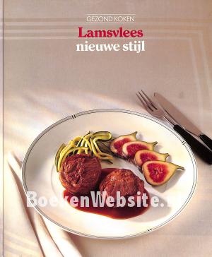 Lamsvlees nieuwe stijl Lamsvlees nieuwe stijl