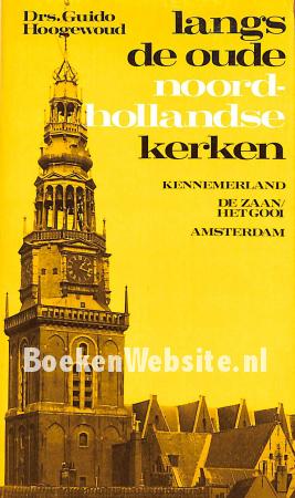 Langs de oude Noord-Hollandse kerken