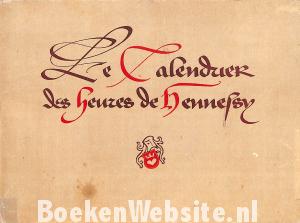 Le Calendrier des Heurdes de Hennessy