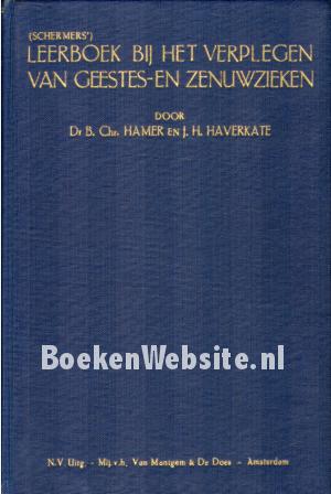 Leerboek bij het verplegen van geestes- en zenuwzieken