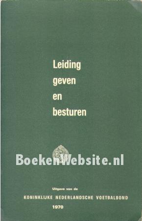 Leiding geven en besturen Leiding geven en besturen