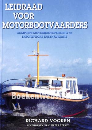 Leidraad voor Motorboot vaarders
