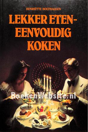 Lekker eten - eenvoudig koken