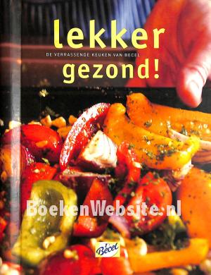 Lekker gezond! Lekker gezond!