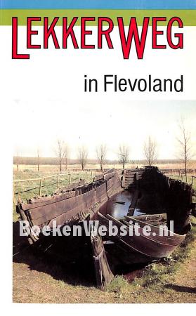 Lekker weg in Flevoland