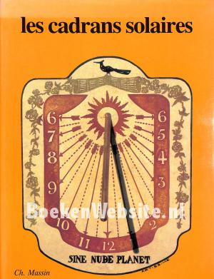 Les cadrans solaires Les cadrans solaires