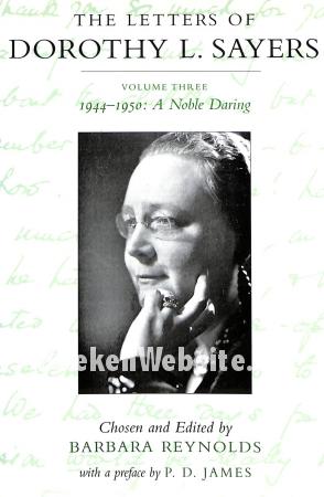 The Letters of Dorothy L.Sayers vol. three 1944-1950 The Letters of Dorothy L.Sayers vol. three 1944-1950