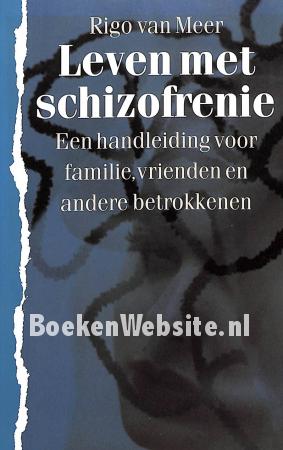Leven met Schizofrenie