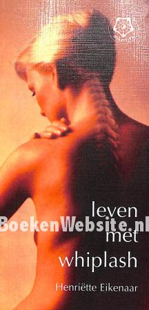 Leven met whiplash Leven met whiplash