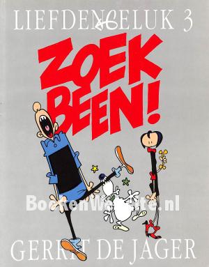 Liefde en Geluk 3, Zoek Been!