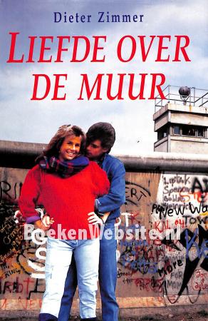 Liefde over de muur Liefde over de muur