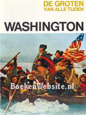 The Life and Times of Washington