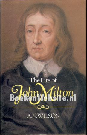The Life of John Milton