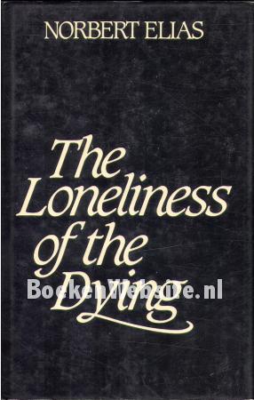 The Loneliness of the Dying The Loneliness of the Dying