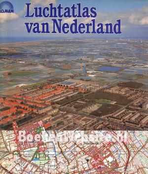Luchtatlas van Nederland Luchtatlas van Nederland