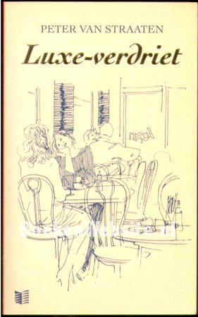 Luxe verdriet Luxe verdriet