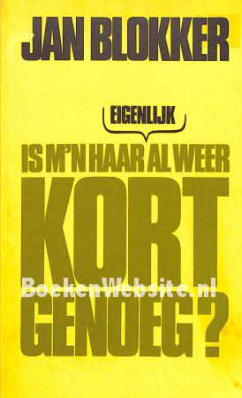 Is m'n haar al weer kort genoeg?