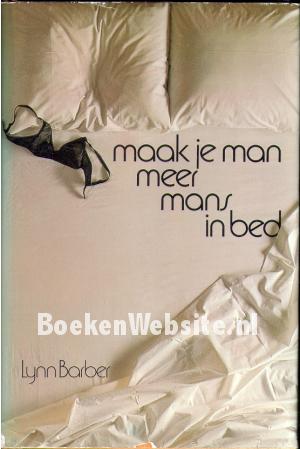 Maak je man meer mans in bed