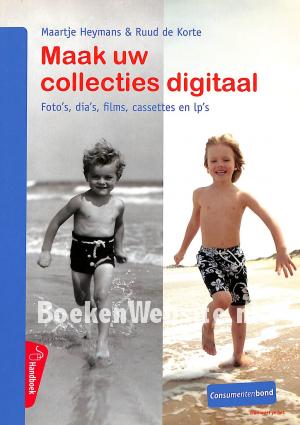 Maak uw collecties digitaal Maak uw collecties digitaal
