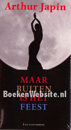 Maar buiten is het feest