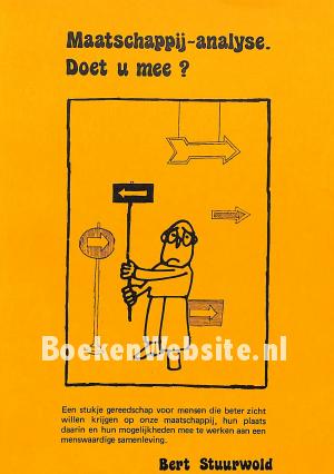 Maatschappij-analyse. Doet u mee ? Maatschappij-analyse. Doet u mee ?