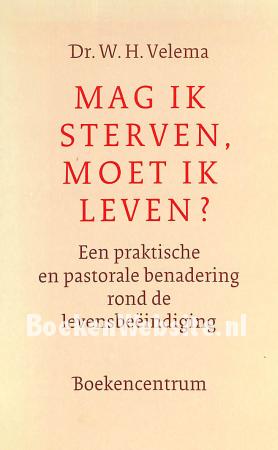 Mag ik sterven, moet ik leven?