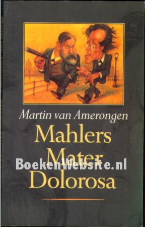 Mahlers Mater Dolorosa