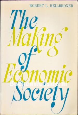 The Making of Economic Society