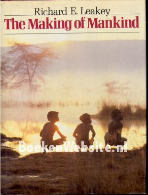 The Making of Mankind