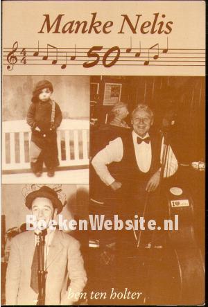Manke Nelis 50 Manke Nelis 50