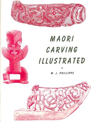Maori Carving Illustrated