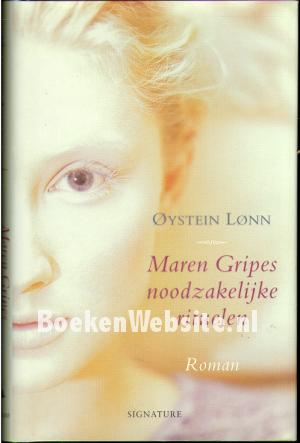 Maren Gripes noodzakelijke rituelen