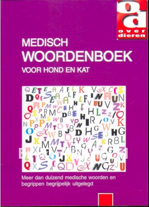 Medisch woordenboek voor hond en kat Medisch woordenboek voor hond en kat